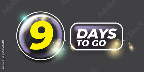 Nine days to go countdown grey horizontal banner design template. 9 days to go sale announcement grey modern banner, label, sticker, icon, poster and flyer.