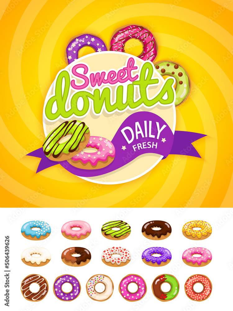 Colorful poster with glazed donuts, sweets and place for your text. Donuts vector set isolated on white background in a modern flat style. Vector illustration