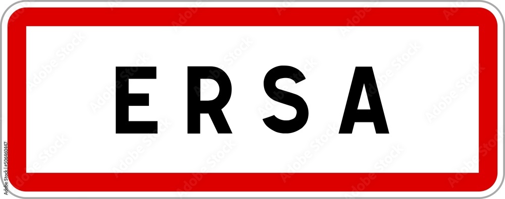 Panneau entrée ville agglomération Ersa / Town entrance sign Ersa Panneau entrée ville agglomération Ersa / Town entrance sign Ersa