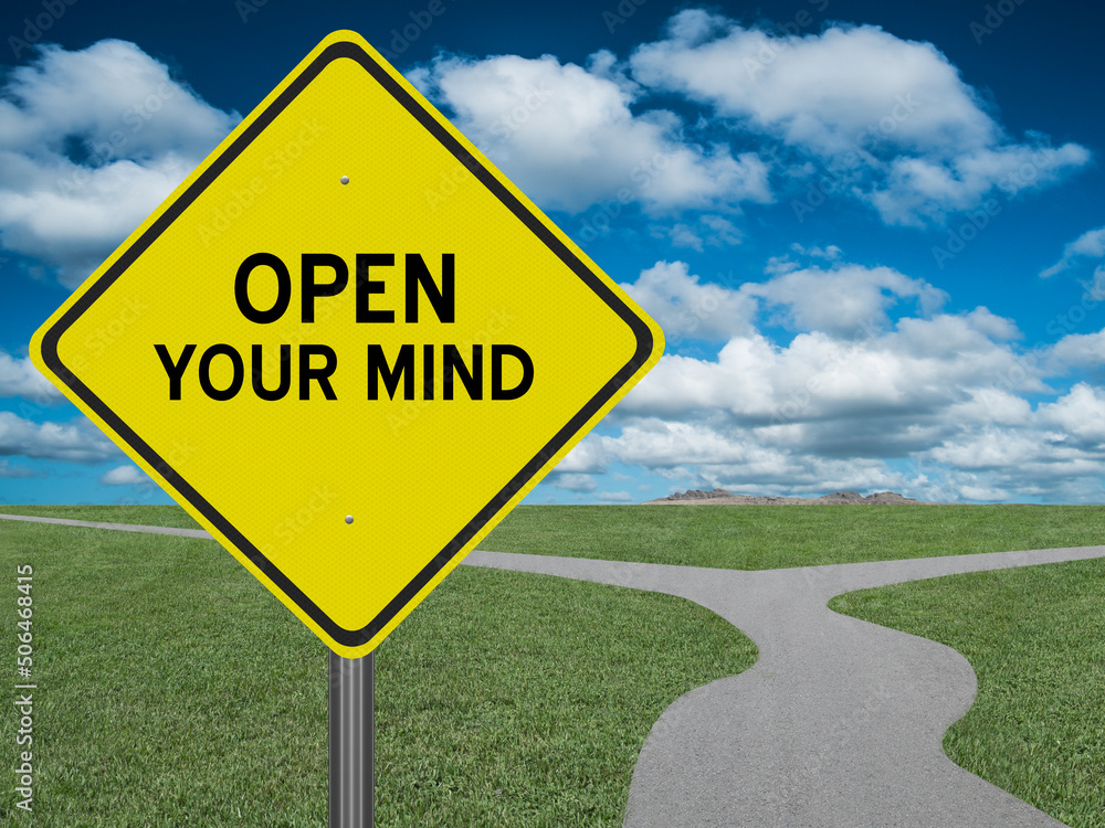 Open Your Mind sign on nature background. Open Your Mind sign on nature background.