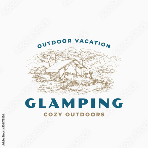 Glamping Retro Logo Template. Hand Drawn Comfortable Outdoor Tent Landscape Sketch with Typography. Vintage Sketch Emblem Isolated