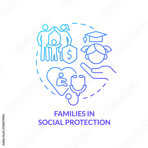 Families in social protection blue gradient concept icon. Social protection and support activity abstract idea thin line illustration. Isolated outline drawing. Myriad Pro-Bold font used