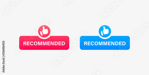 Recommended buttons with thumbs up icon in modern label banner. like icon with recommend button - best choice sticker banners 
