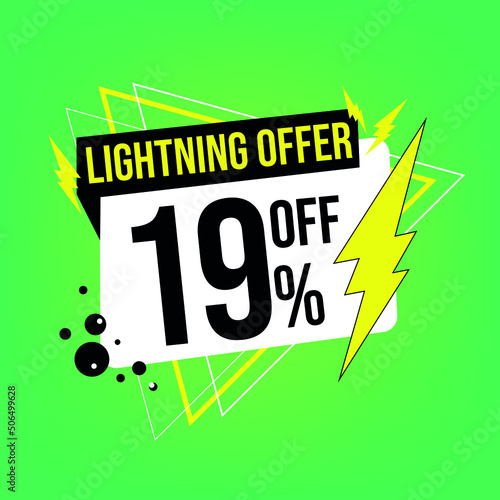 Lightning offer  19  off  nineteen percent off  promotion for sales  flash offer template