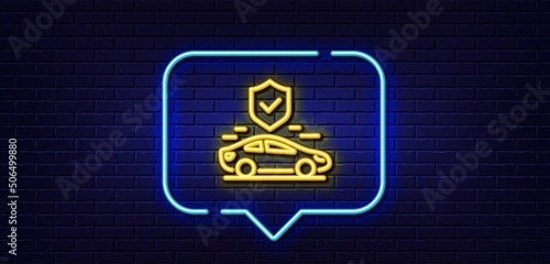 Neon light speech bubble. Transport insurance line icon. Car risk coverage sign. Vehicle protection symbol. Neon light background. Transport insurance glow line. Brick wall banner. Vector