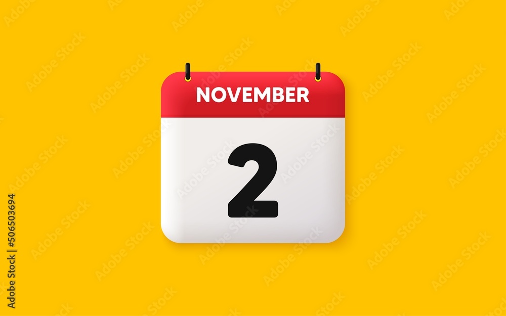 Fototapeta premium Calendar date 3d icon. 2nd day of the month icon. Event schedule date. Meeting appointment time. Agenda plan, November month schedule 3d calendar and Time planner. 2nd day day reminder. Vector