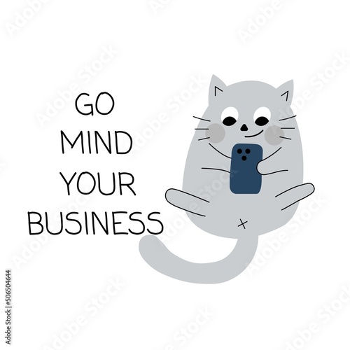 Cute cat illustration with phone.Cat butt for print and textile. Mind your business.