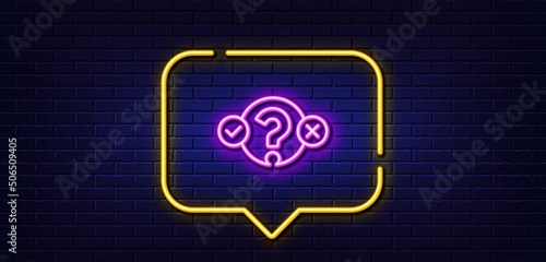 Neon light speech bubble. Quiz test line icon. Select answer sign. Business interview symbol. Neon light background. Quiz test glow line. Brick wall banner. Vector