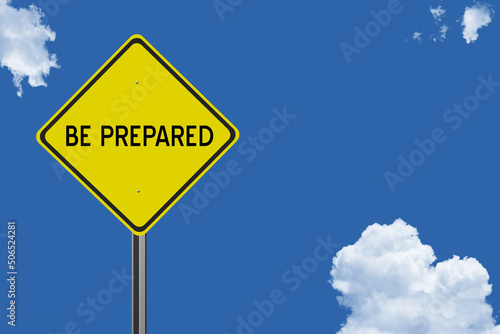 Be Prepared sign on nature background.