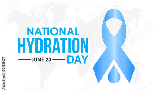 National Hydration Day. June 23. Annual health awareness concept for banner, poster, card and background design.