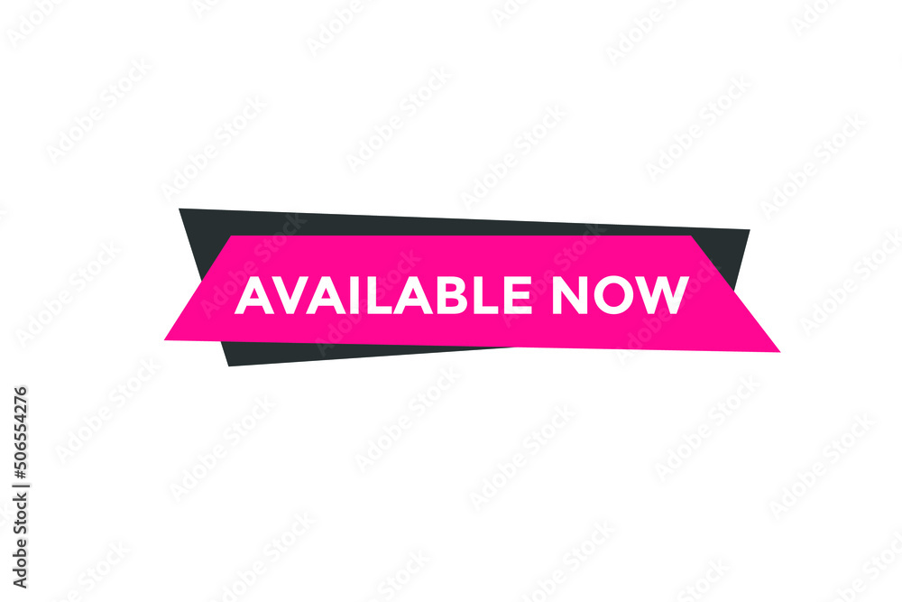 available now text web button template. available now sign icon label colorful available now text web button template. available now sign icon label colorful