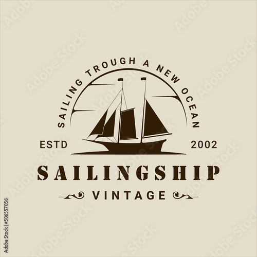 sailing ship logo vintage vector illustration template icon graphic design. retro marine boat sign or symbol for print t-shirt concept travel business with typography style