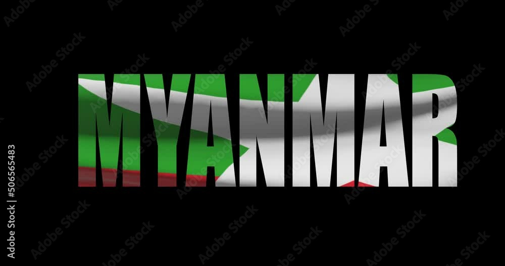 Myanmar country name on transparent background. Word animation with waving national flag