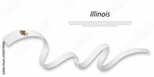 Fototapeta Naklejka Na Ścianę i Meble -  Waving ribbon or stripe with flag of Illinois