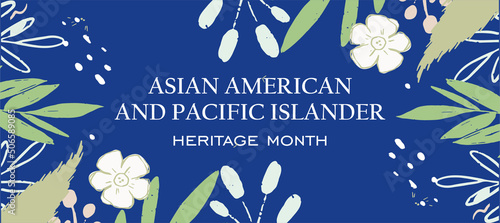 Asian American And Pacific Islander Hertige month