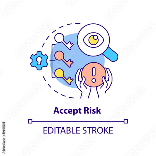 Accept risk concept icon. Risk management step abstract idea thin line illustration. Hazard acceptance. Retention strategy. Isolated outline drawing. Editable stroke. Arial, Myriad Pro-Bold fonts used