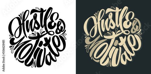 Lettering hand drawn doodle postcard. Motivation t-shirt design Label. 