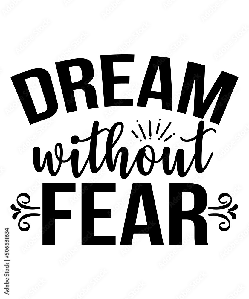 Dream Svg Bundle, Dream Svg, Dream Svg T-Shirt, Dream T-Shirt Dream Svg Bundle, Dream Svg, Dream Svg T-Shirt, Dream T-Shirt