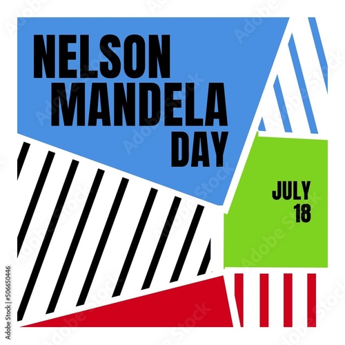 Illustration of nelson mandela day and july 18 text with colorful blue, black and red stripes photo