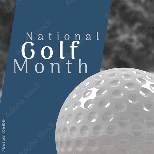 Composite of close-up of golf ball and national golf month text on blue background, copy space