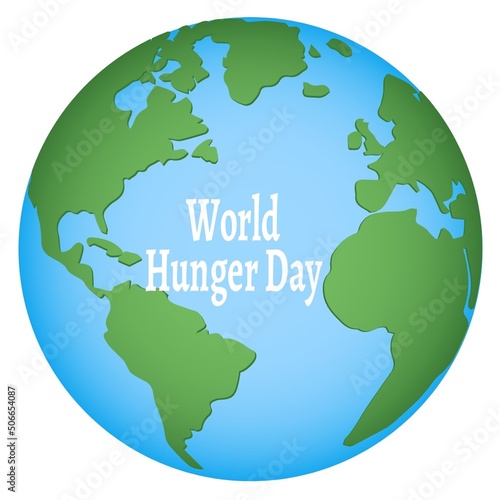 Illustration of world hunger day text on planet earth over white background, copy space