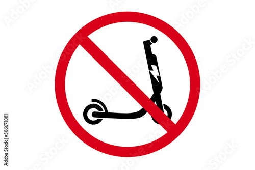 Don't drive an electric scooter here. Please no scooters, red prohibition sign. It is forbidden to park electric scooters here.