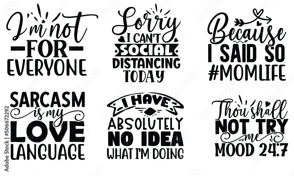 Fototapeta premium Sarcastic SVG T shirt design Bundle