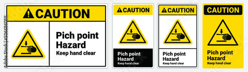 Safety sign Pich point hazard keep hand clear. caution sign. OSHA and ANSI standard sign.  © Mouby Studio