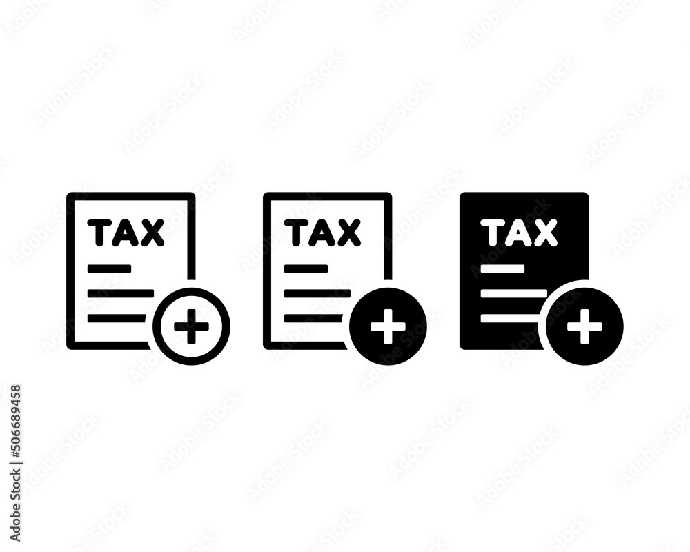 Tax payment sign. Tax document with add icon. Vector illustration Tax payment sign. Tax document with add icon. Vector illustration