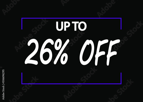 26  off banner. Discount icon for products on black background.