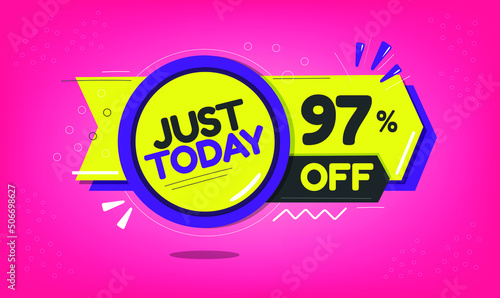 Just today, 97% discount just today, ninety-seven percent, promotion sales and marketing, discount tag and icon photo