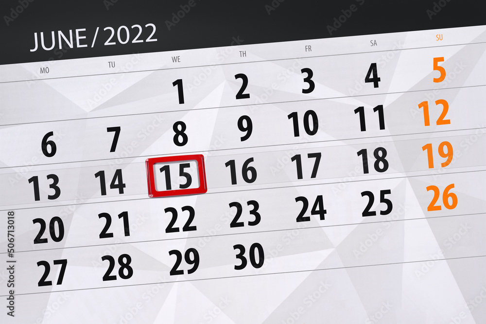 Obraz premium Calendar planner for the month june 2022, deadline day, 15, wednesday