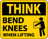 Think Bend Knees When Lifting Sign On White Background