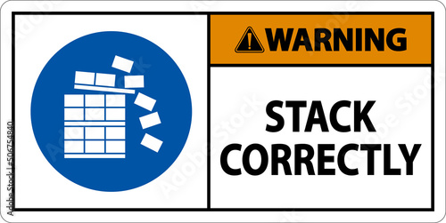 Warning Stack Correctly Sign On White Background