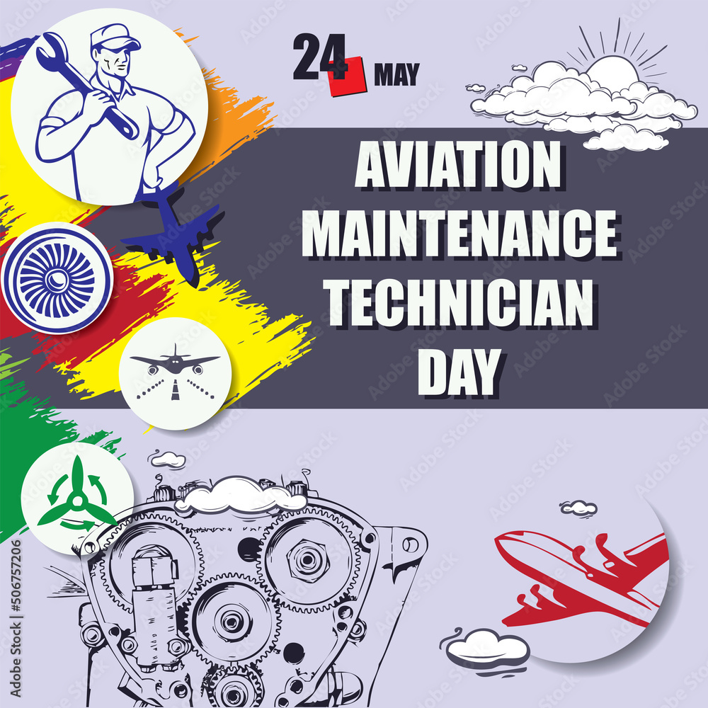 Holiday date in May of a professional nature - Aviation Maintenance Technician Day