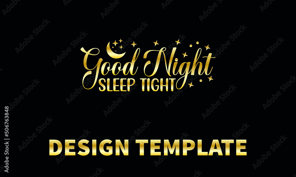 Obraz premium good night sleep tight vector logo monogram template 