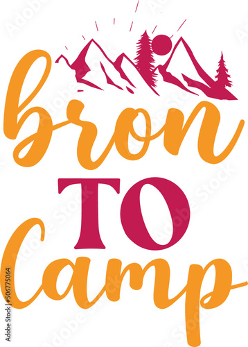camping t shirt and svg design