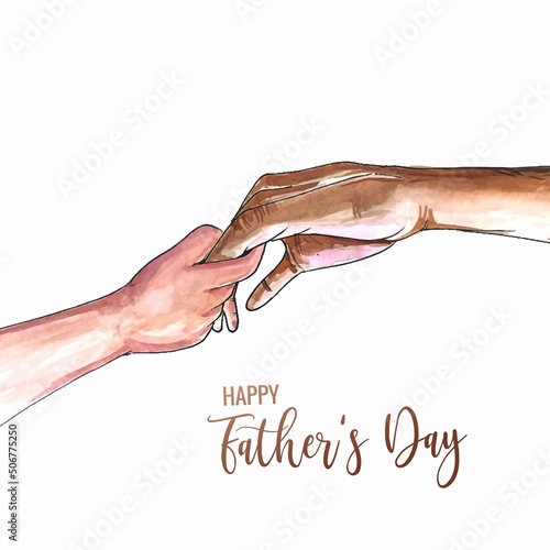 Happy fathers day the parent holds the hand of a small child watercolor design