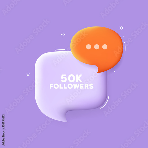 50K followers. Speech bubble with 50K followers text. Business concept. 3d illustration. Pop art style. Vector line icon for Business and Advertising