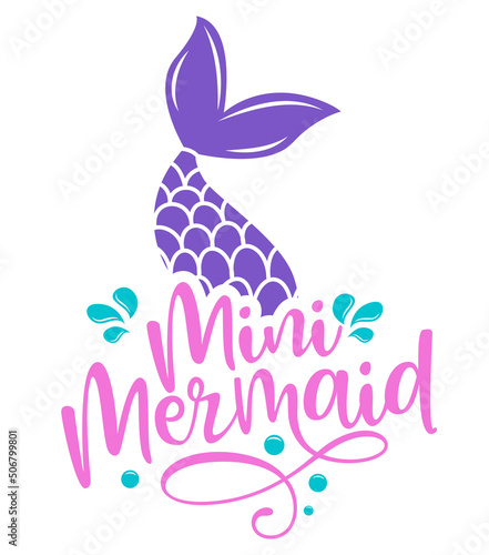 Mini mermaid - Inspirational quote about summer. Funny typography with mermaid with fish tail. Simple vector lettering for print and poster. Childish design.