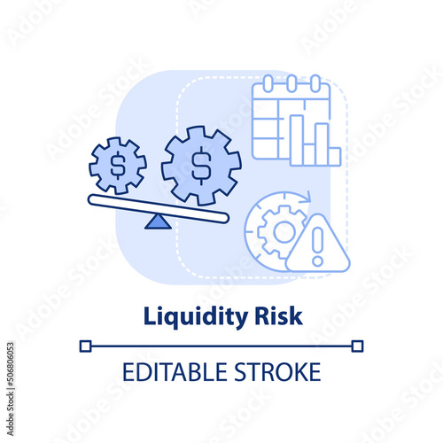 Liquidity risk light blue concept icon. Risk category abstract idea thin line illustration. Poor financial condition. Isolated outline drawing. Editable stroke. Arial, Myriad Pro-Bold fonts used