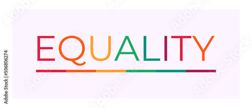 Equality text with LGBT rainbow colors. LGBT pride banner