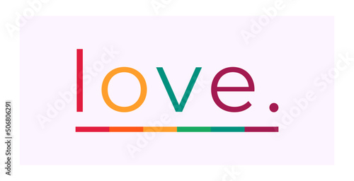 Love text with LGBT rainbow colors. LGBT pride banner