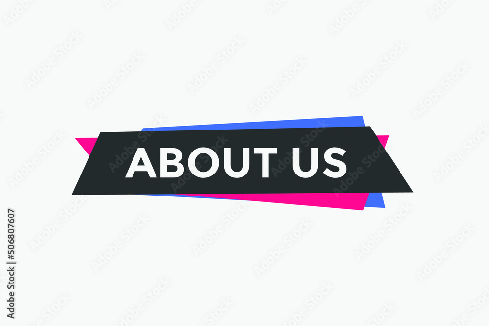 About us button. About us text template for website. About us icon flat style
