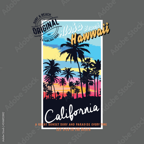 Aloha beach Hawaii in California, typography slogan on palm beach sunset background vector illustration