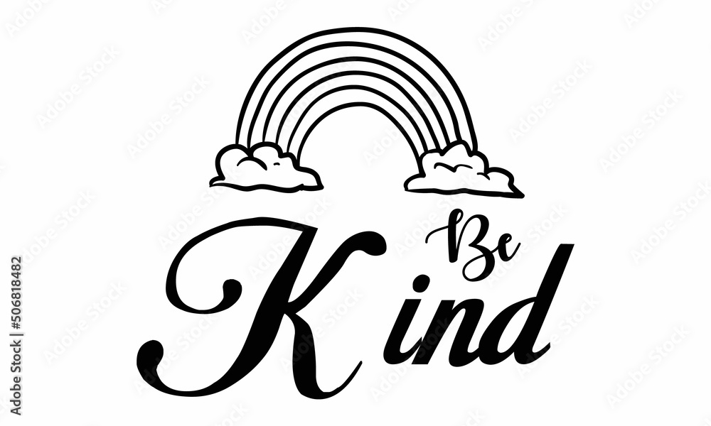 Be Kind SVG Design. Be Kind SVG Design.