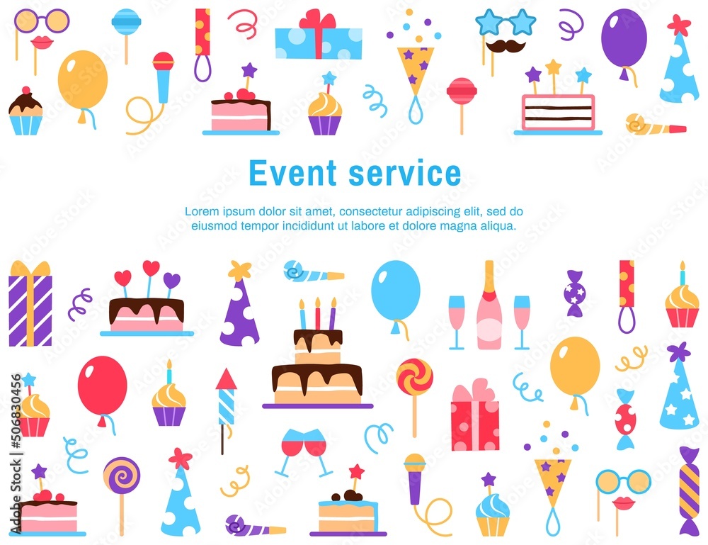Event service background with text space. Birthday party carnival festival celebration banner or web page with fun colorful flat elements cake gift box balloons hat muffin candy vector illustration.