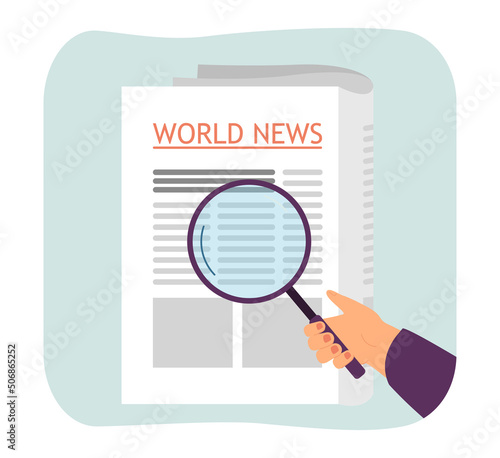 Man looking through magnifier at newspaper with world news. Hand holding loupe to read latest articles flat vector illustration. Publication concept for banner, website design or landing web page