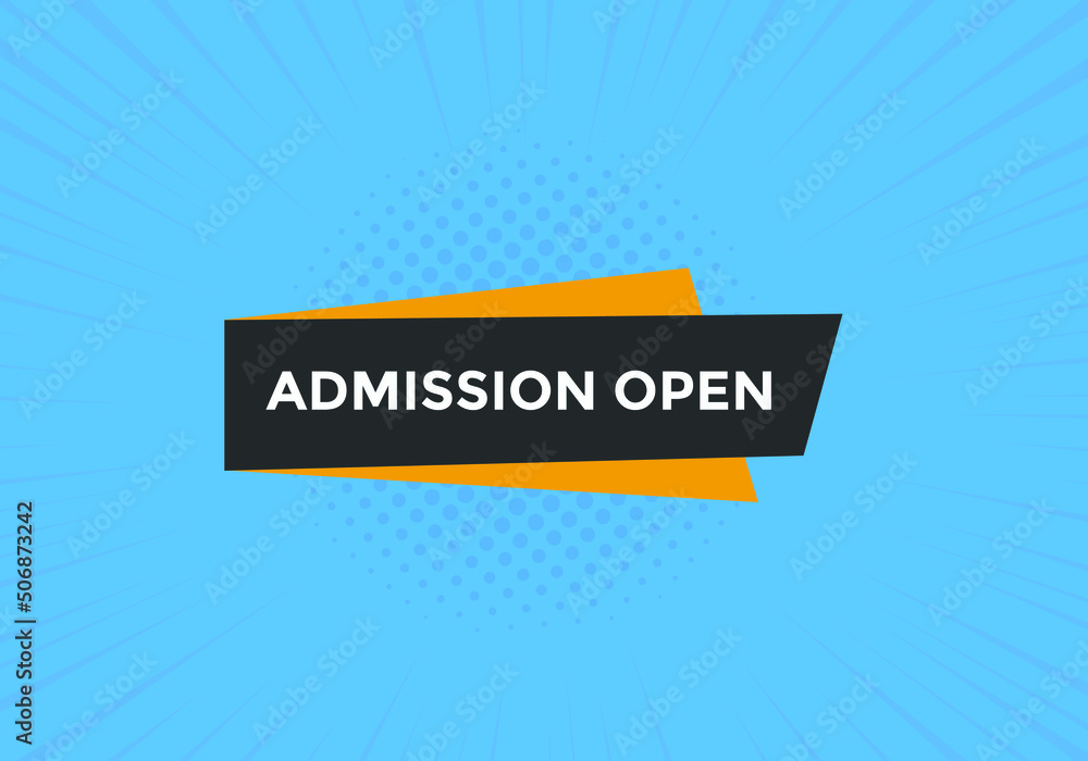 Admission open banner. Admission open banner text web button template