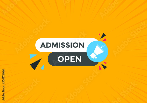 Admission open button. Admission open text web template. Admission open banner 
